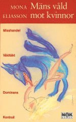 Omslagsbild: ISBN 9789127080294, M&auml;ns V&aring;ld Mot Kvinnor
