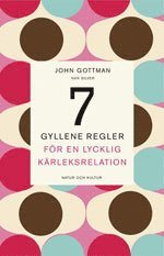 Omslagsbild: ISBN 9789127107748, Sju gyllene regler f�r en lycklig k�rleksrelation