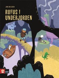 Rufus i underjorden (inbunden)