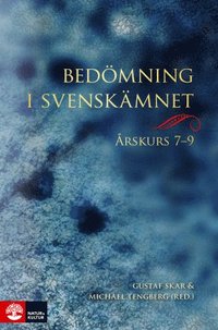 Bedmning i svenskmnet rskurs 7-9 (hftad)