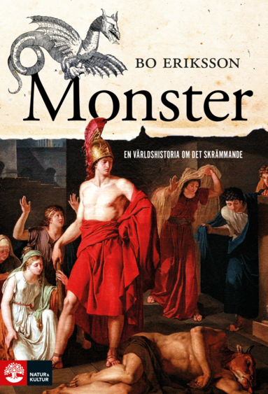 Monster : en vrldshistoria om det skrmmande (hftad)