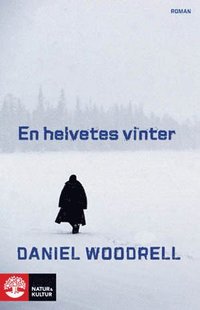Bokomslag: En helvetes vinter av Daniel Woodrell
