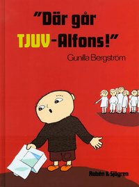 ""D&auml;r g&aring;r Tjuv-Alfons!""