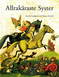 astrid lindgren Allrak�raste syster