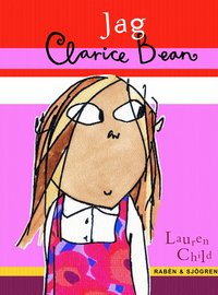 Lauren Child Absolut jag, Clarice Bean