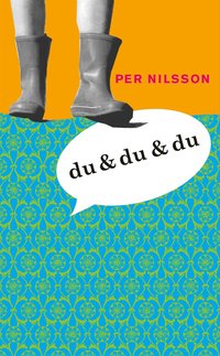 Per nilsson Du & du & du