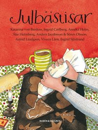 Annika Holm Julb�stisar : Kajsa Kavat, Sune, Ture Sventon m.fl.