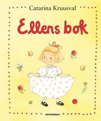 Ellens bok : Ellens boll, Blommor frn Ellen och Ellens ppeltrd (kartonnage)