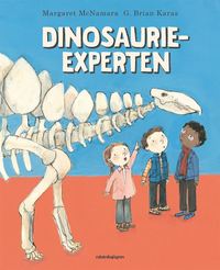 Dinosaurieexperten (inbunden)