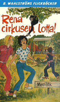 Lotta 35 - Rena cirkusen, Lotta! (e-bok)