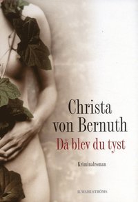 Omslagsbild: ISBN 9789132332562, D&aring; blev du tyst