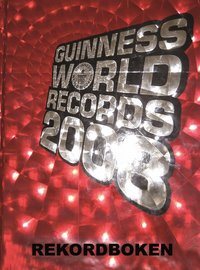 Omslagsbild: ISBN 9789137130842, Guinness world records : rekordboken. 2008