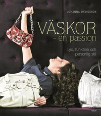 Omslagsbild: ISBN 9789137131979, V&auml;skor : en passion : lyx, funktion och personlig stil