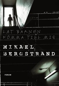 Omslagsbild: ISBN 9789137132730, L&aring;t barnen komma till mig