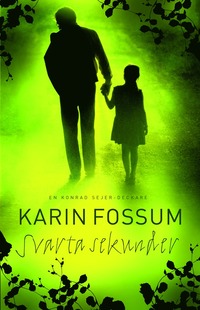 Svarta sekunder av Karin Fossum