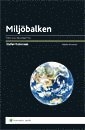 Miljbalken : den nya miljrtten (hftad)