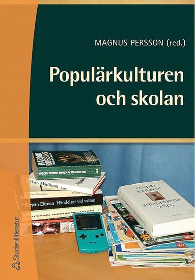 Populrkulturen och skolan (hftad)