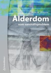 &Aring;lderdom som samh&auml;llsproblem