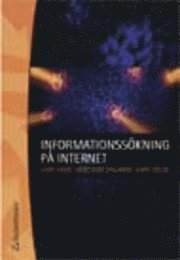 Omslagsbild: ISBN 9789144031781, Informationss&ouml;kning p&aring; Internet