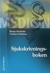 Omslagsbild: ISBN 9789144034973, Sjukskrivningsboken