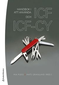 Handbok i att anvnda ICF och ICF-CY (hftad)
