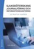 Sjukskterskans journalfring och informationshantering : en praktisk handbok