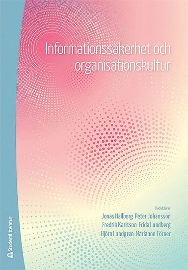 Informationsskerhet och organisationskultur (hftad)