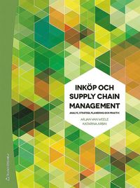 Inkp och Supply Chain Management - Analys, strategi, planering och praktik (hftad)