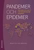 Pandemier och epidemier : frn kolera till covid-19 i ett tvrvetenskapligt perspektiv