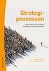 Strategiprocessen : s utvecklar man rtt strategi med hjlp av hela organisationen