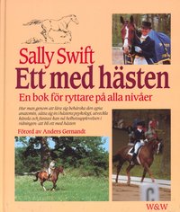 Ett med hästen: en bok för ryttare på alla nivåer