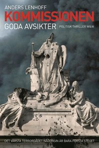 Omslagsbild: ISBN 9789146213130, Kommissionen : goda avsikter