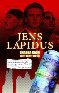 Omslagsbild: ISBN 9789146213765, Snabba cash : hatet, drivet, jakten