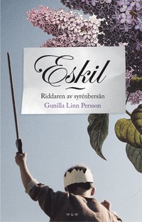 Bokomslag: Emil : riddaren av syrenbersån av Gunilla Linn Persson