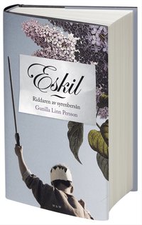 Eskil : riddaren av syrenbers&aring;n