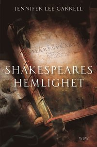 Omslagsbild: ISBN 9789146215295, Shakespeares hemlighet