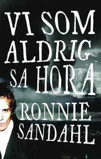 Omslagsbild: ISBN 9789146215912, Vi som aldrig sa hora