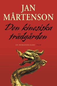 Omslagsbild: ISBN 9789146216452, Den kinesiska tr&auml;dg&aring;rden