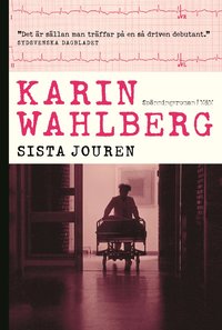 Sista jouren av Karin Wahlberg