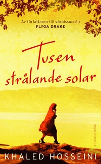 Omslagsbild: ISBN 9789146218807, Tusen strålande solar