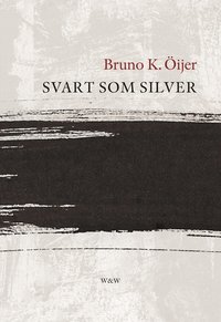Omslagsbild: ISBN 9789146218999, Svart som silver
