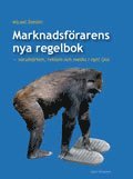 Omslagsbild: ISBN 9789147072477, Marknadsf&ouml;rarens Nya Regelbok : Varum&auml;rken, Reklam Och Media I Nytt Ljus