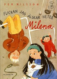 Per nilsson Flickan jag �lskar heter Milena