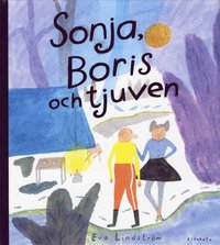 Omslagsbild: ISBN 9789150108446, Sonja, Boris och tjuven