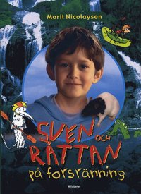 Omslagsbild: ISBN 9789150108910, Sven och R&aring;ttan p&aring; forsr&auml;nning