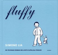 Omslagsbild: ISBN 9789150109092, Fluffy : en tecknad roman om livets ol&ouml;sliga fr&aring;gor
