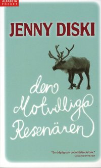 Omslagsbild: ISBN 9789150109238, Den motvilliga resenären