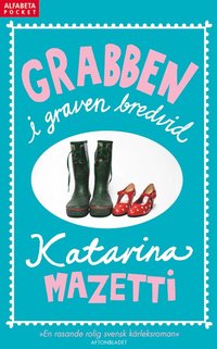 Katarina Mazetti Grabben i graven bredvid