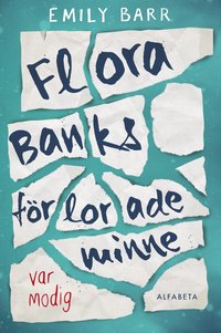 Flora Banks frlorade minne (hftad)