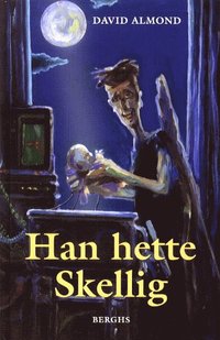 barn o ungdom Han Hette Skellig